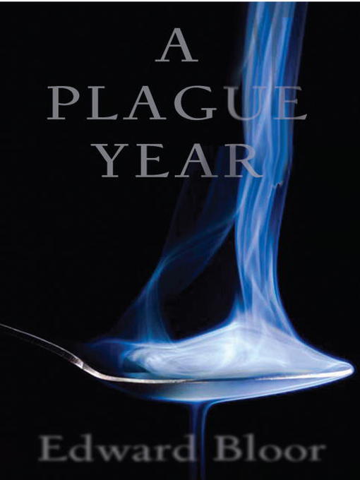 Title details for A Plague Year by Edward Bloor - Wait list